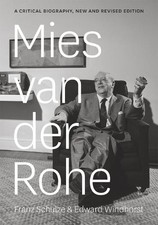 Franz Schulze Edward Windhorst Mies van der Rohe (Poche)