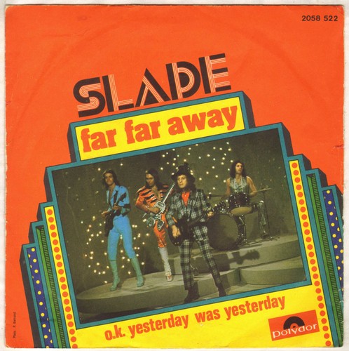 Slade far - away", 1974