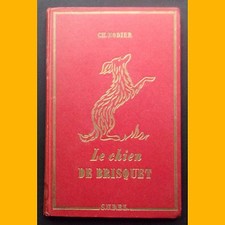 LE CHIEN DE BRISQUET Charles Nodier Adrienne Ségur 1951