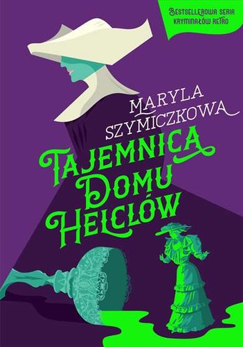 Tajemnica domu helclów - tajemnica,