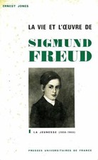 La vie et l'oeuvre de Sigmund Freud T... - Ernest Jones - V287670