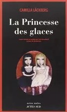 LA PRINCESSE DES GLACES, CAMILLA LACKBERG
