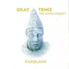 The Zurna Project - Karsilama, Okay Temiz