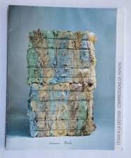 CÉSAR à la DÉFENSE - COMPRESSIONS de PAPIERS - 1990