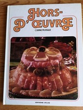 Hors d'Oeuvre cuisine pratique