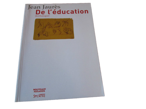 Jean jaures de l - , l'education
