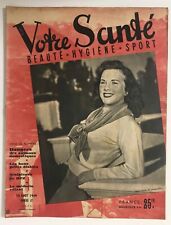 ► VOTRE SANTE n°47 - 1949 - DEANNA DURBIN