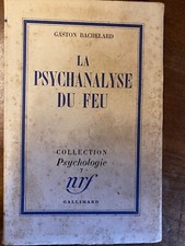 GASTON BACHELARD LA PSYCHANALYSE DU FEU 1949