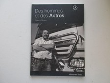 DES HOMMES ET DES ACTROS BE/TBE CAMIONS MERCEDES BENZ FRANCIS REYES