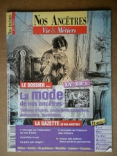 REVUE Nos Ancêtres . Vie & Métiers.N° 20.Métiers de la mode