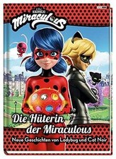 Miraculous: Die Hüterin der