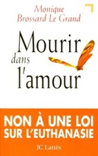 Mourir dans l'amour - Monique Brossard-... - V663352
