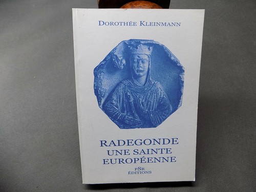 Radegonde une sainte - radegonde,