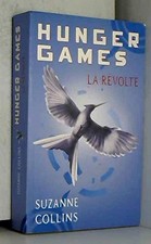 HUNGER GAMES LA REVOLTE - Suzanne Collins