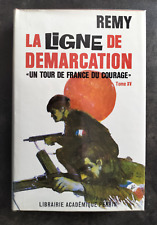 LA LIGNE DE DEMARCATION Tome XV Rémy 1969 Ed. PERRIN