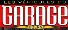 Fascicule collection Les Véhicules du Garage Moderne - Hachette