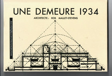 ARCHITECTURE - UNE DEMEURE 1934 - ARCHITECTE :  ROB * MALLET - STEVENS
