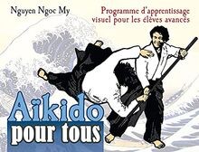 Aikido pour tous programme - aikido, tous:
