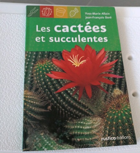 Les cactées succulentes - cactées, et