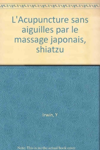 Acupuncture sans aiguilles - sans,