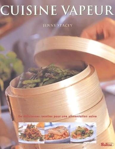 Cuisine vapeur stacey jenny - cuisine,