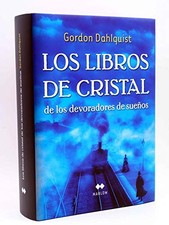 Los libros de cristal de los devoradores de sue?os (Marlow), Gordon Dahlquist