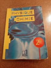 Livre scolaire Physique chimie seconde Editions BELIN 2000