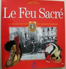 Livre pompiers : Le feu sacré