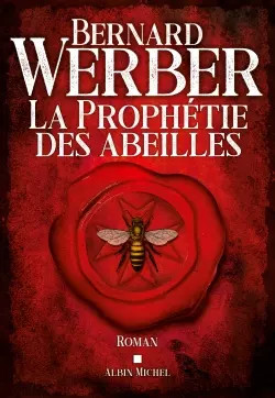 Prophétie des abeilles - la,