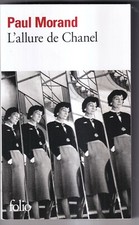PAUL MORAND: L'ALLURE DE CHANEL. FOLIO. 2019.