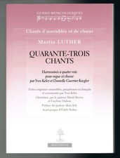 MARTIN LUTHER - QUARANTE-TROIS