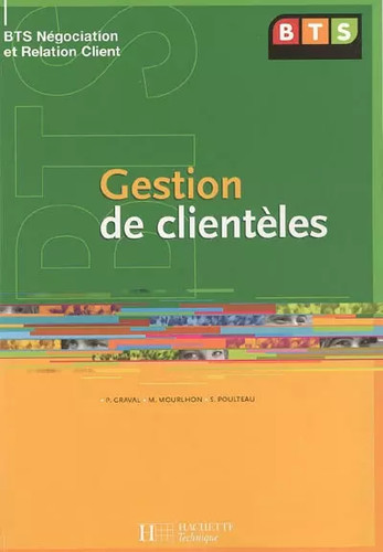 Gestion clientèles bts - gestion,