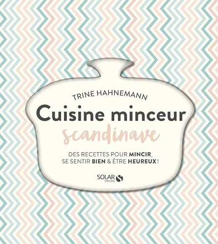 Cuisine minceur scandinave - minceur,