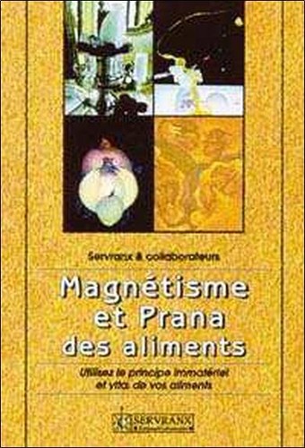 Magnétisme prana des - et,