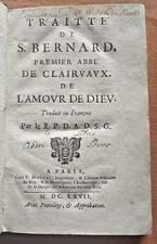 SAINT BERNARD. DE L'AMOUR DE DIEUX. PREMIER TRADUCTION EN FRANCAIS. 1667.