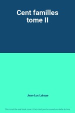 Cent familles tome II