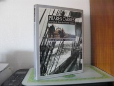 PHARES CARRES JOURNAL DE BORD DES GRANDS VOILIERS / Jean RANDIER