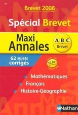 Maxi annales spécial brevet. Sujets c... - Carole Feugère - V186035