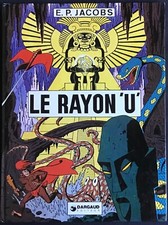 LE RAYON U par E.P. Jacobs Éditions Dargaud 1979 Très bon état