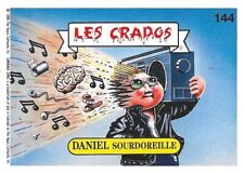 Carte "Les Crados" - DANIEL Soudoreille (144) Série 1 / TBE