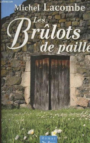 Les brûlots paille - les,