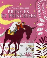 Mon Premier Larousse Princes