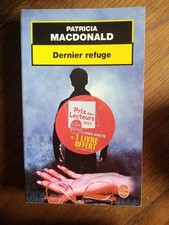 Patricia Macdonald :Dernier refuge / Le livre de poche  2003