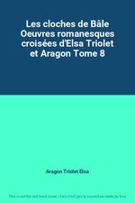 Les cloches de Bâle Oeuvres