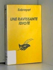 Une Ravissante idiote -