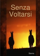 Senza Voltarsi [Italian] by