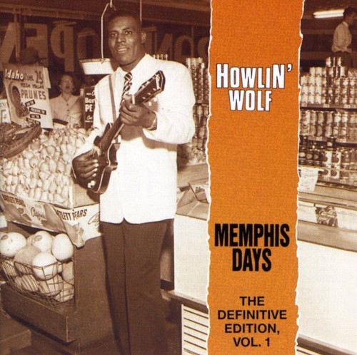 Howlin wolf memphis - howlin',