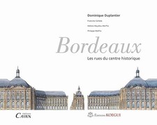Bordeaux les rues centre - les, du
