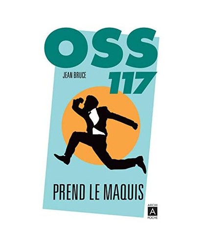 Oss 117 prend maquis - prend,