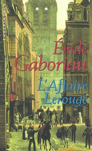 Affaire lerouge emile - l'affaire,